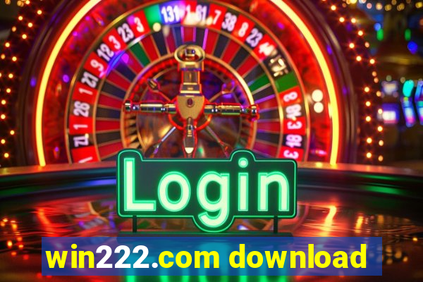 win222.com download